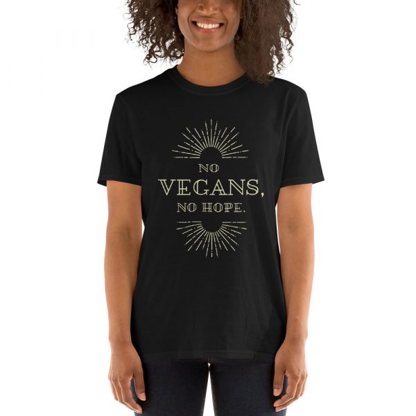 Short-Sleeve Unisex Vegan T-Shirt -No Vegan No Hope- Best for Vegan Women's and Men's - Image 4