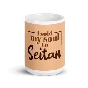 I Sold my Soul to Seitan Mug