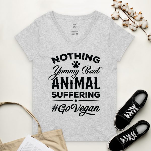 Women’s recycled V-neck t-shirt - Vegan T-Shirt - Go Vegan - Nothing Yummy But Animal Suffering
